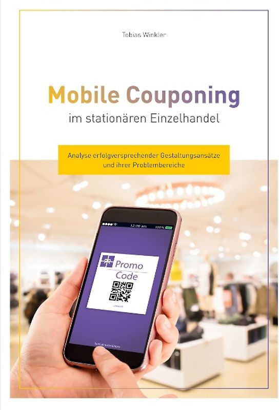 Mobile Couponing im stationären Einzelhandel