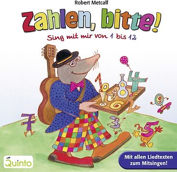 Zahlen, bitte!. Sing mit mir von 1 bis 12