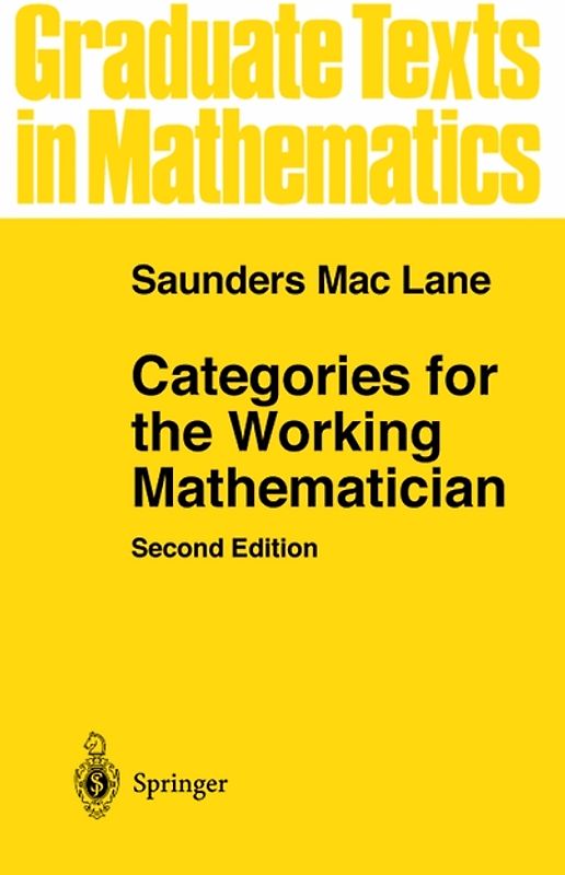 Categories for the Working Mathematician