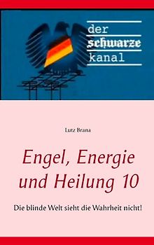 Engel, Energie und Heilung 10