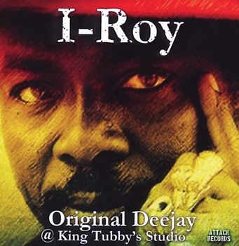 I Roy - Original Deejay at King Tubby'S