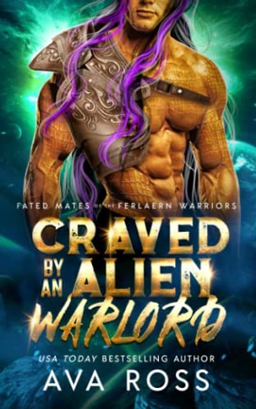 Craved by an Alien Warlord (Fated Mates of the Ferlaern Warriors, Band 5)
