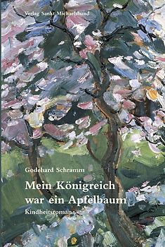 Mein Königreich war ein Apfelbaum