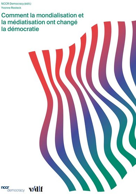 Comment la mondialisation et la médiatisation ont changé la démocratie
