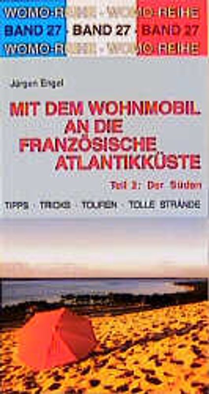 Mit dem Wohnmobil an die französische Atlantikküste