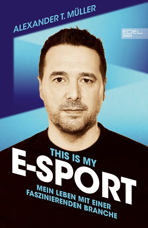 I f***ing love E-Sports - das Buch über Gaming, das du haben musst