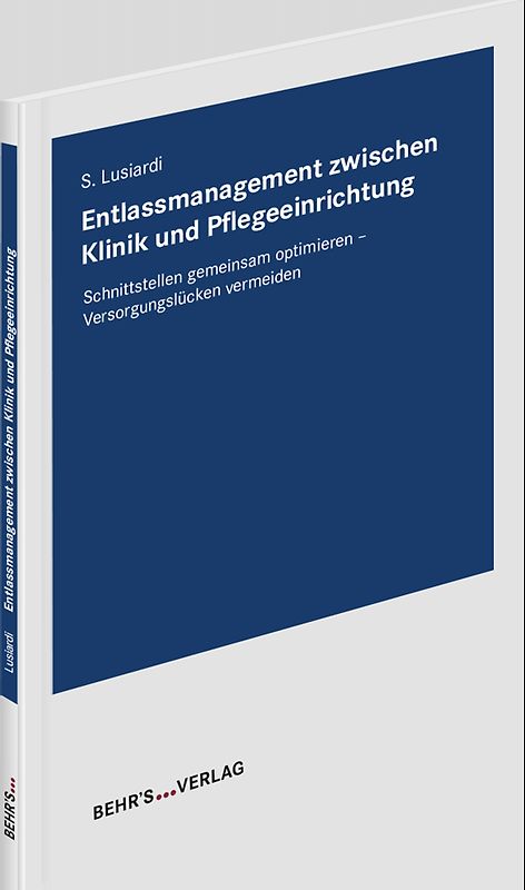 Entlassmanagement zwischen Klinik und Pflegeeinrichtung