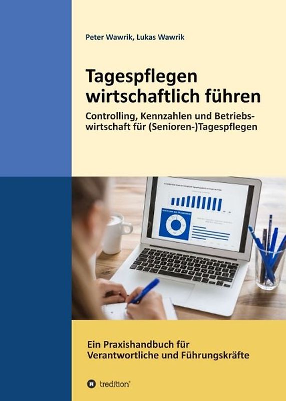 Tagespflegen wirtschaftlich führen