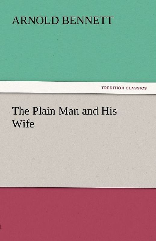 The Plain Man and His Wife