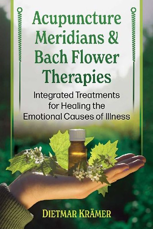 Acupuncture Meridians and New Bach Flower Therapies