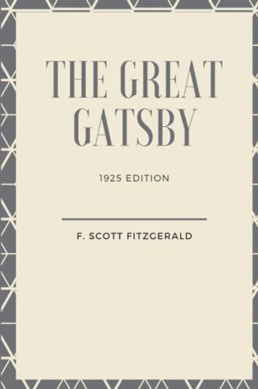 The Great Gatsby by F. Scott Fitzgerald - American Classic Novel -1925 Original Edition