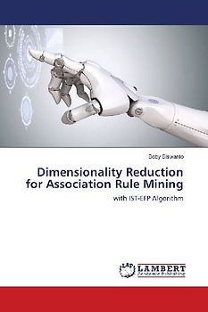 Dimensionality Reduction for Association Rule Mining