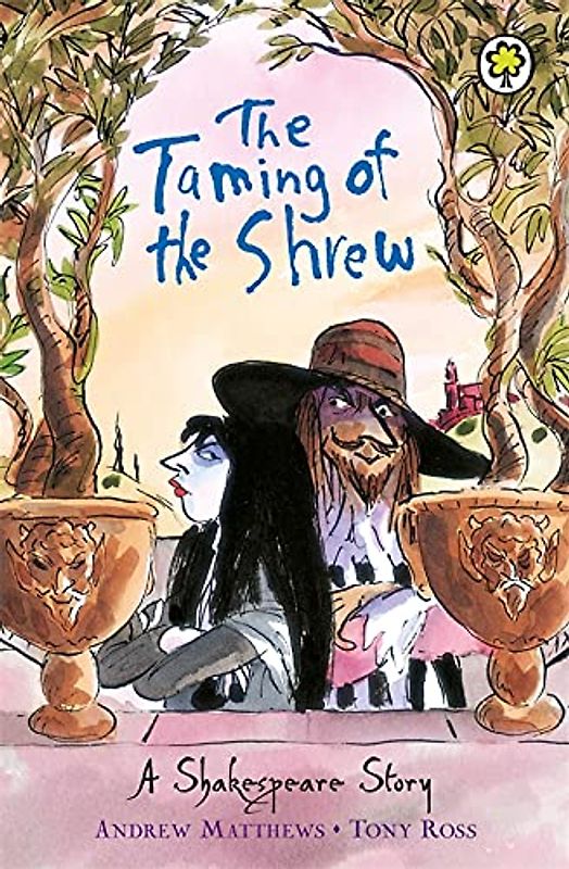 The Taming of the Shrew (A Shakespeare Story, Band 16)