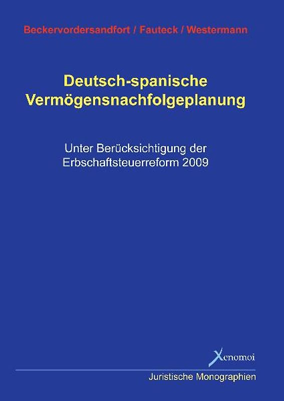 Deutsch-spanische Vermögensnachfolgeplanung