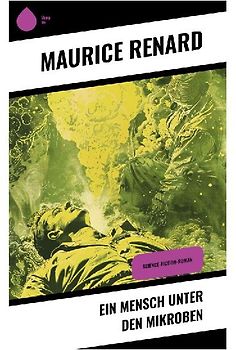 Ein Mensch unter den Mikroben