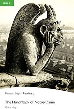 Penguin Readers 3: Hunchback of Notre-Dame, The Book & MP3 Pack (Pearson English Graded Readers)