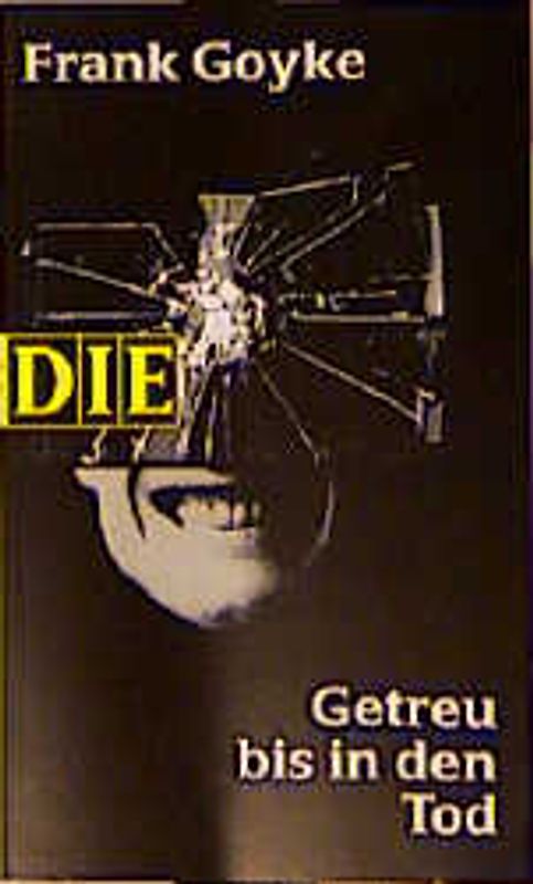 Getreu bis in den Tod