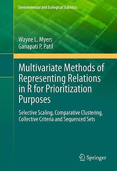 Multivariate Methods of Representing Relations in R for Prioritization Purposes