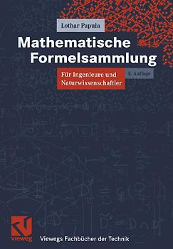 Mathematische Formelsammlung für Ingenieure und Naturwissenschaftler