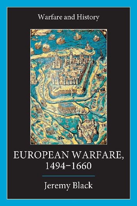 European Warfare, 1494-1660