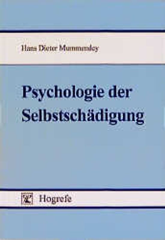 Psychologie der Selbstschädigung