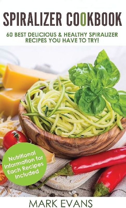 Spiralizer Cookbook