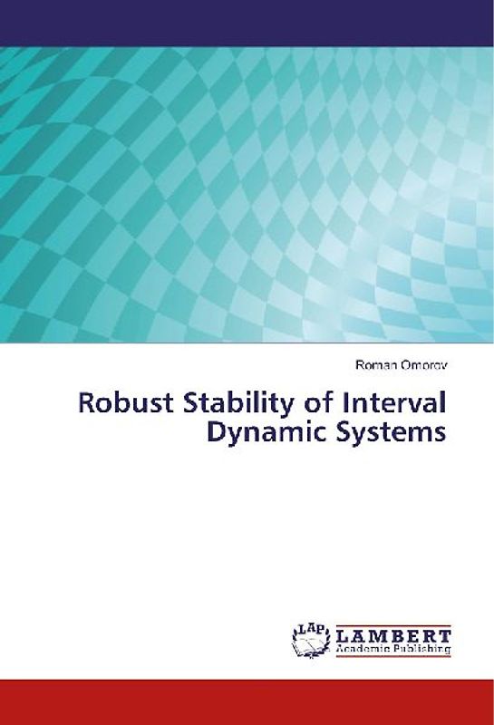 Robust Stability of Interval Dynamic Systems