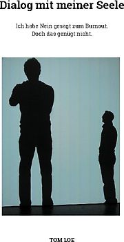Dialog mit meiner Seele