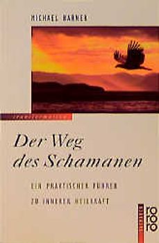 Der Weg des Schamanen