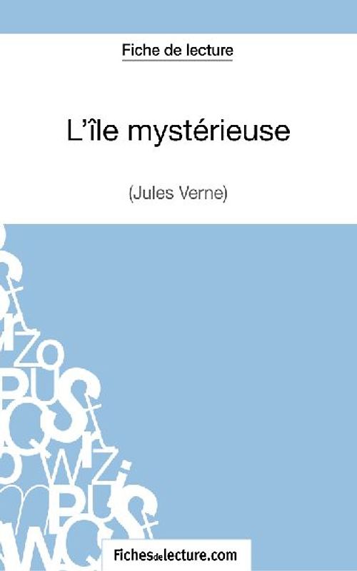 L'île mystérieuse de Jules Verne (Fiche de lecture)