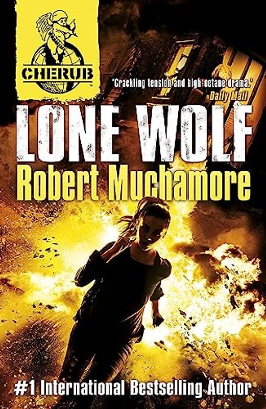 Lone Wolf (CHERUB) - Muchamore, Robert