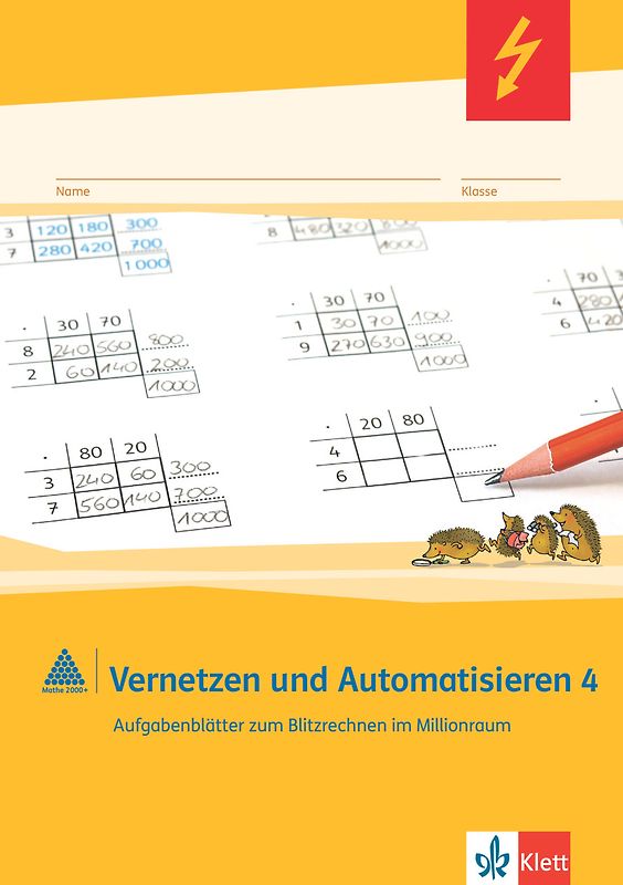 mathe 2000. Vernetzen und Automatisieren 4, Arbeitsheft