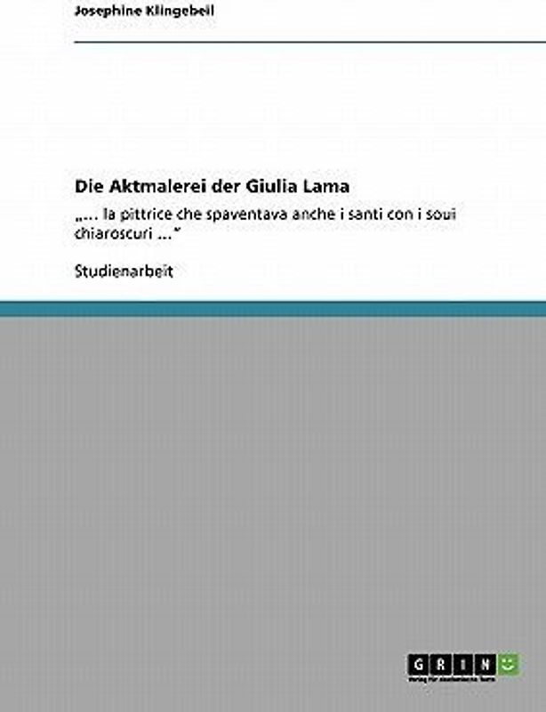 Die Aktmalerei der Giulia Lama