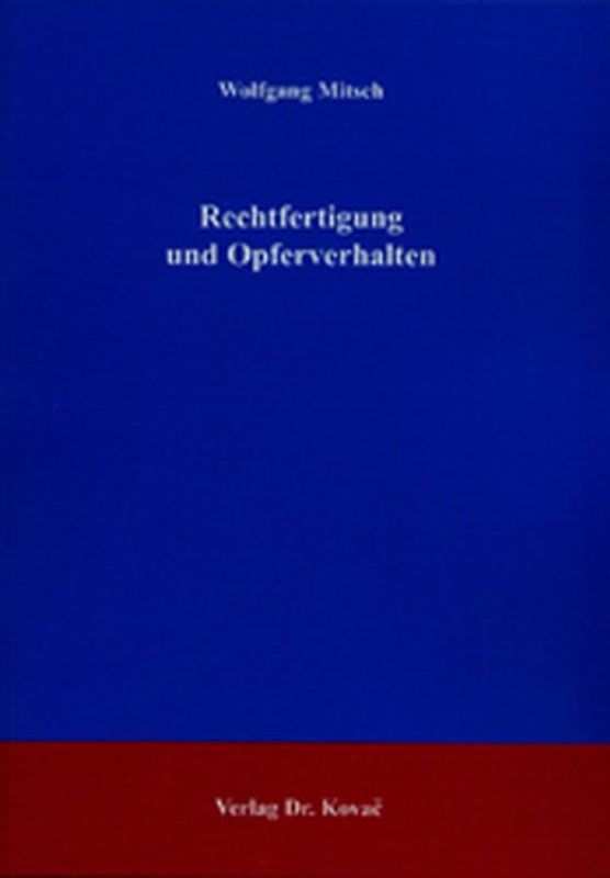 Rechtfertigung und Opferverhalten