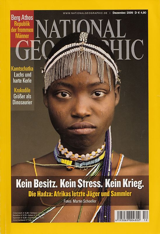 National Geographic Deutschland 12/2009: Kein Besitz. Kein Stress. Kein Krieg - Die Hazda: Afrikas letzte Jäger und Sammler [Broschiert]