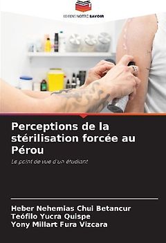 Perceptions de la stérilisation forcée au Pérou