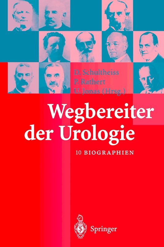 Wegbereiter der Urologie