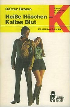 Heisse Höschen, kaltes Blut.