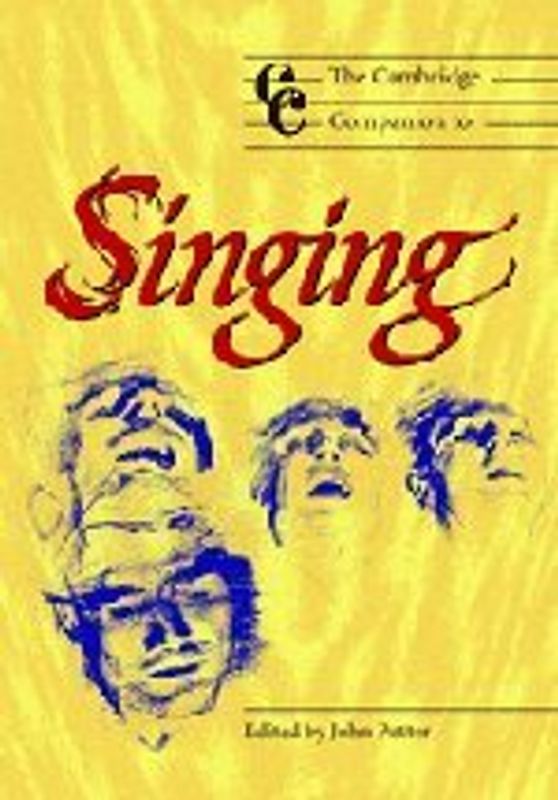 Camb Companion to Singing (Cambridge Companions to Music) - John Potter