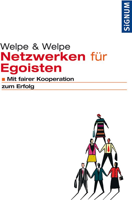 Netzwerken für Egoisten