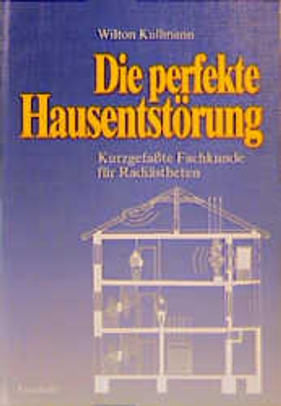 Die perfekte Hausentstörung