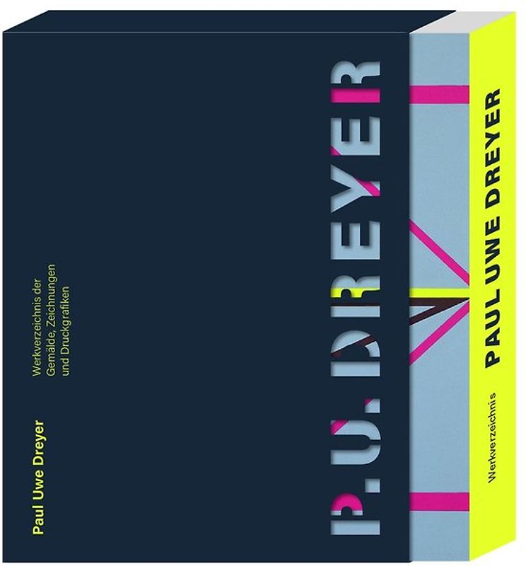 Paul Uwe Dreyer – Werkverzeichnis der Gemälde, Zeichnungen und Druckgrafiken