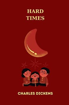 hard times by charles dickens