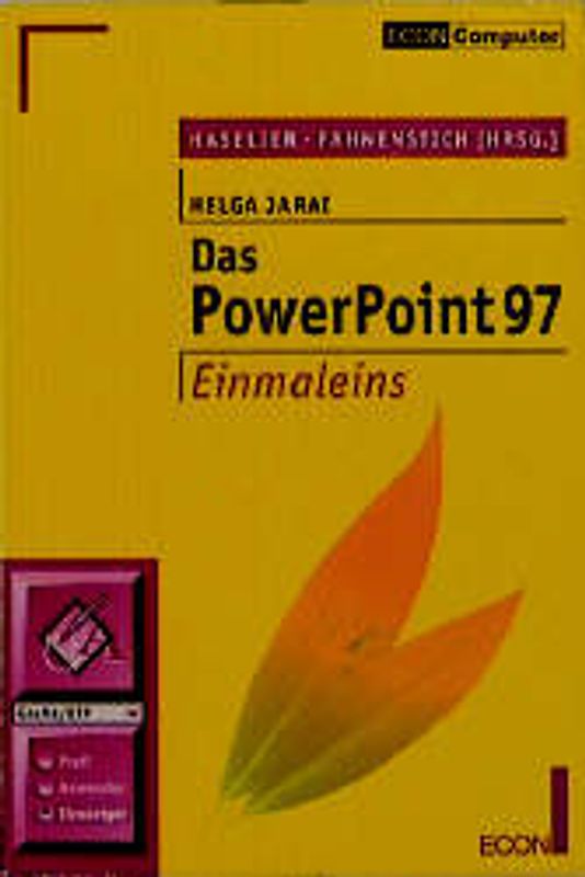 Das PowerPoint 97 Einmaleins. Grafik /DTP