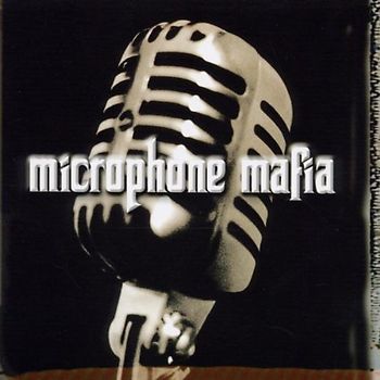 Microphone Mafia - Microphonia