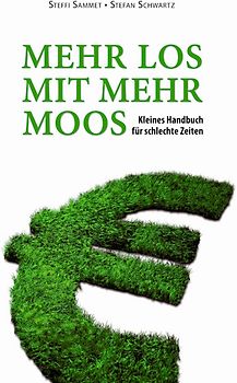 MEHR LOS MIT MEHR MOOS