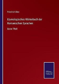 Etymologisches Wörterbuch der Romanischen Sprachen