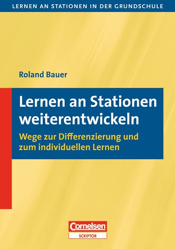 Lernen an Stationen in der Grundschule - Neue Ausgabe / 1.-4. Schuljahr - Lernen an Stationen weiterentwickeln