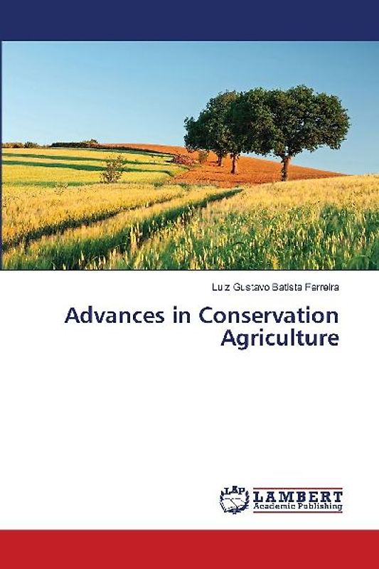 Advances in Conservation Agriculture