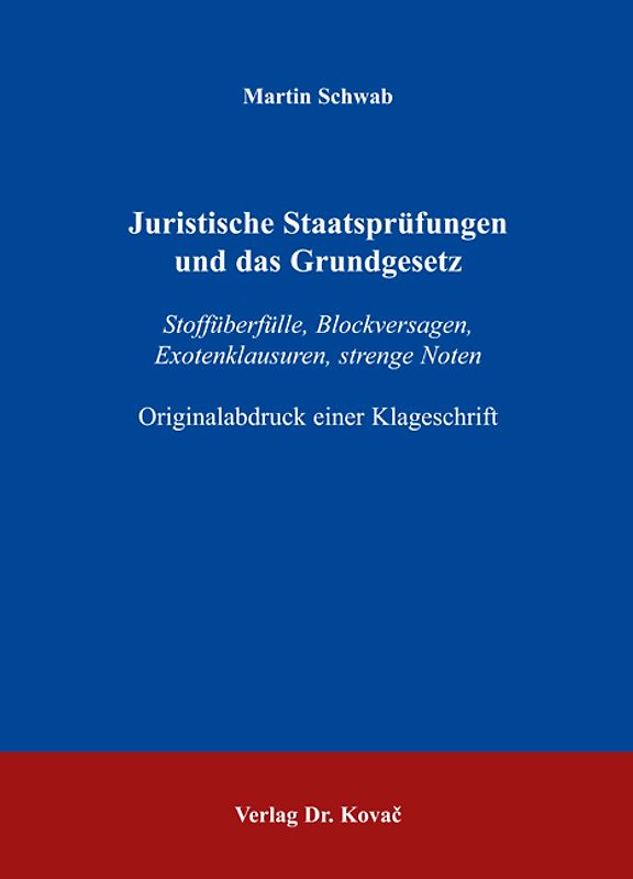 Juristische Staatsprüfungen und das Grundgesetz